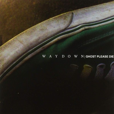 Way Down Ghost Please Die (Vinyl) 7'' Single (UK IMPORT)