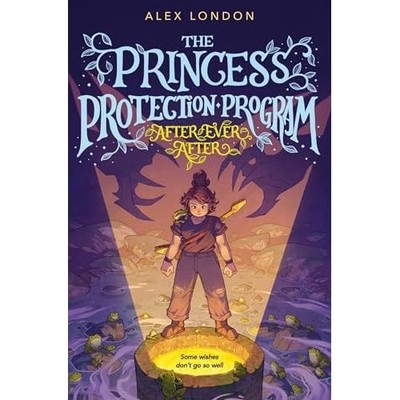 Princess Protection Program #2: After Ever After - NEU Alex London 2025
