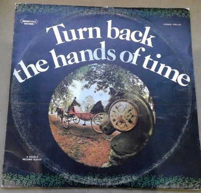 Various - Turn Back The Hands Of Time RCA Special Products, RCA Victor, RCA Vict
