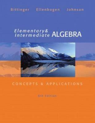 Elementary and Intermediate Algebra: Concepts and  Applications  - ACCEPTABLE
