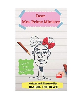 Dear Mrs. Prime Minister: A Heart-Warming Children's Book about Internet Safety 