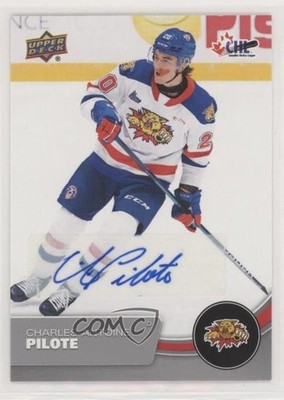 2021-22 Upper Deck CHL Auto Charles-Antoine Pilote #70 Auto 0w8