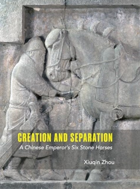 Creation and Separation by Xiuqin Zhou (Hardback Book)