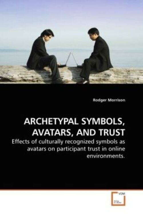 Thumbnail - Rodger Morrison | Archetypal Symbols, Avatars, And Trust | Taschenbuch
