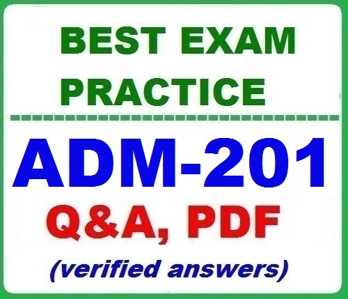  Preguntas y respuestas sobre las mejores prácticas de examen ADM-201 - elementos esenciales de administración para nuevos administradores
