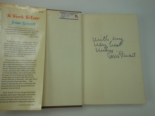 To Teach To Love Jesse Stuart Author SIGNED Hardcover Book 1972 w Dust Jacket - Picture 7 of 12