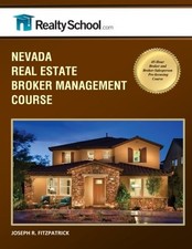 NEVADA REAL ESTATE BROKER MANAGEMENT COURSE: 45-HOUR REAL By Joseph R.