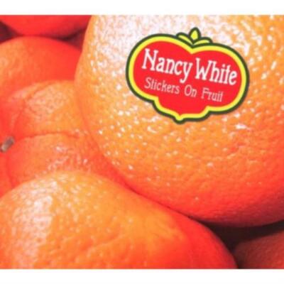 NANCY WHITE: STICKERS ON FRUIT - CD *BRAND NEW*
