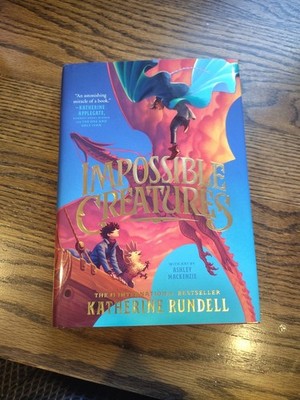 Impossible Creatures by Katherine Rundell (2024, Hardcover)