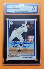1978 Topps RICH GOOSE GOSSAGE Signed Card auto YANKEES Graded Authentic ISA