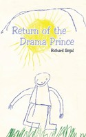 Return Of The Drama Prince Richard Segal Taschenbuch Kartoniert / Broschiert