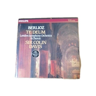 Berlioz: Te Deum / Sir Colin Davis CD Philips