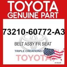 Genuine Toyota 73210-60772-A3 Belt Assy Front Seat Outer RH 7321060772A3 OEM