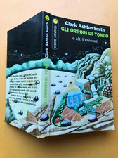 Clark Ashton Smith GLI ORRORI DI YONDO, MEB Saga 33, § leggi nota