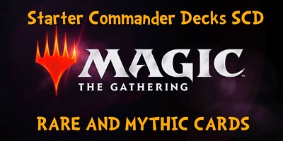 MAGIC THE GATHERING Starter Commander Decks SCD RARE / MYTHIC MTG