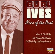 More of the Best - Ives, Burl - audio cd - Like New