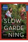 Slow Gardening ~ Elisabeth Grindmayer ~ 9783440177808