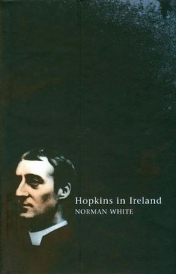 HOPKINS IN IRELAND By Norman White *Excellent Condition*