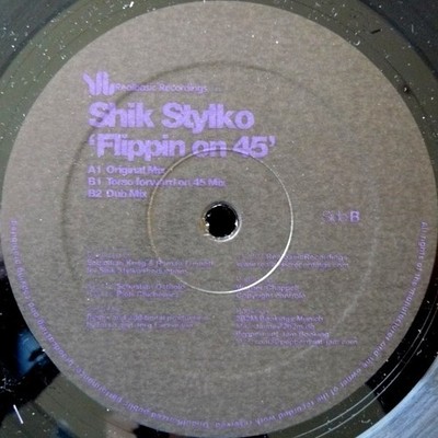 Shik Stylkø - Flippin On 45 (12'') (Very Good Plus (VG+))