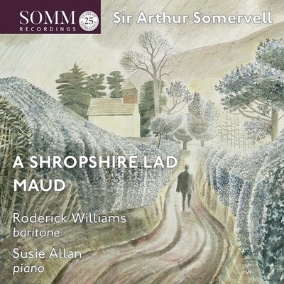 Arthur Somervell Sir Arthur Somervell: A Shropshire Lad/Maud (CD) Album