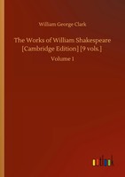 William George Clark | The Works Of William Shakespeare Cambridge Edition 9...