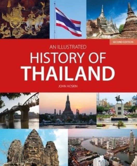 An: Illustrated History of Thailand (2nd edition). Hoskin New** - Image 2