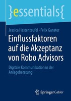 Einflussfaktoren Auf Die Akzeptanz Von Robo Advisors Jessica Hastenteufel