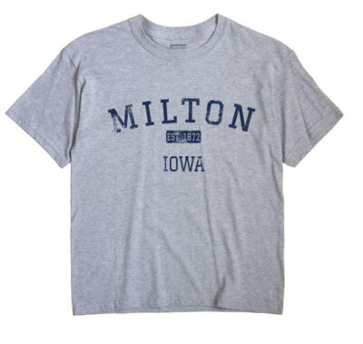 Milton Iowa IA T-Shirt EST
