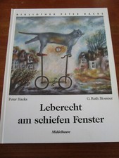 E1783) KINDERBUCH LEBERECHT AM SCHIEFEN FENSTER HACKS/MOSSNER MIDDELHAUVE EA1994