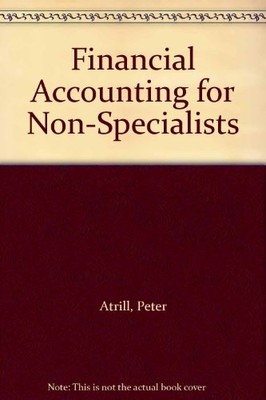Financial Accounting for Non-specialists,Peter Atrill, Eddie McL