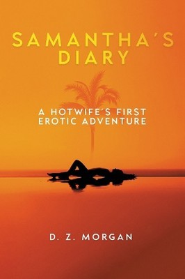 D. Z. Morgan Samantha's Diary (Taschenbuch)