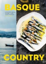 Basque Country: A Culinary Journey Through a Food Lover's Paradise - GOOD