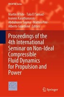 Proceedings Of The 4Th International Seminar On Non-Ideal Compressible Fluid Dyn
