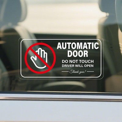 Self-Adhesive Automatic Door Warning Sticker ''Do Not Touch Driver Will Open'' 10