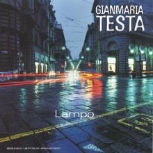 Lampo von Testa, Gianmaria, Testa,Gianmaria | CD | Zustand sehr gut