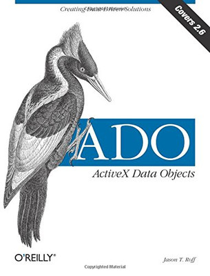 Ado: Activex Data Objects: Covers 2.6 -  NEW Jason T. Roff 2001