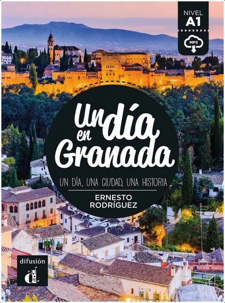 Un DíA En Granada | Un DíA, Una Ciudad, Una Historia. LektüRe Mit Audio-Online-image