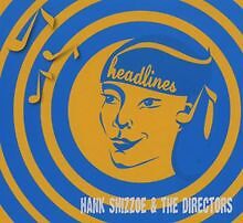 Headlines von Hank Shizzoe | CD | Zustand gut