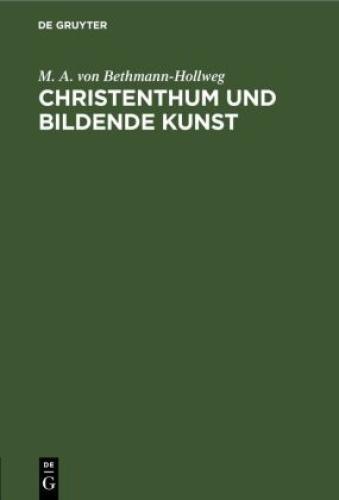 Thumbnail - Christenthum Und Bildende Kunst Nebst Einer Blumenlese Aus Den