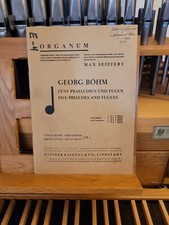 Georg Boehm: 4 Preludes Fugues; organ Kistner Siegel