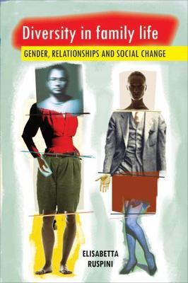 Diversity in Family Life : Gender, Relationships and Social Change, Paperback...