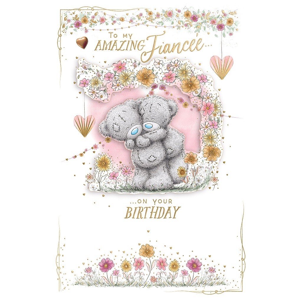 Birthday Card FIANCEE Fiancée. SPECIAL 9"" Tatty Teddy Fiancee Card.