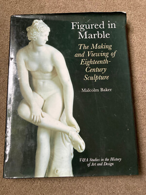 Figured in Marble by Malcolm Baker (Paperback, 2001)