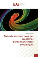 Abdallah Elkhyari | Aide à La DéCision Pour Des ProblèMes D'ordonnancement...