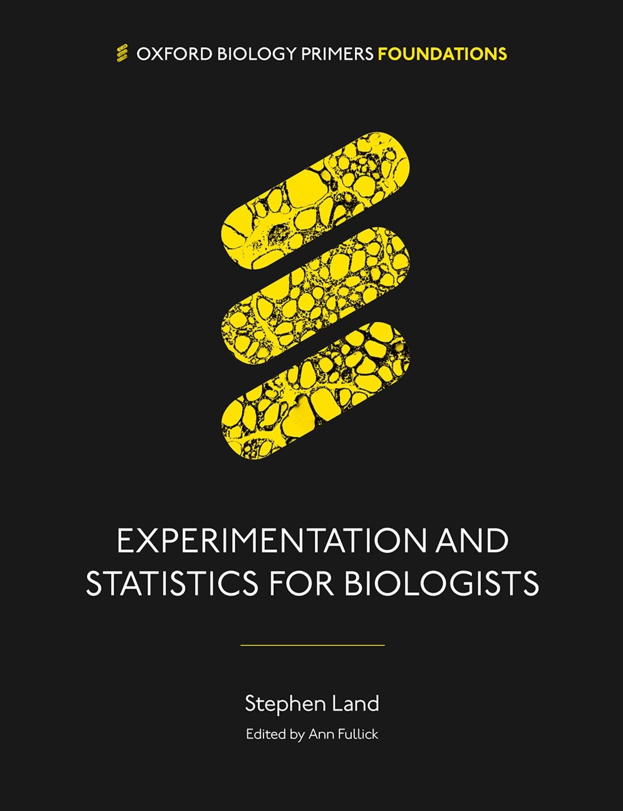 Experimentation and Statistics for Biologists (Oxford Biology Primers) - Image 2