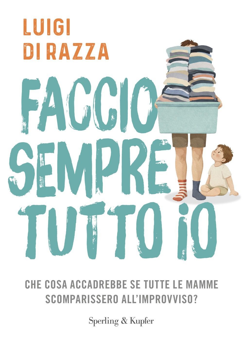 Libri Di Razza Luigi - Faccio Sempre Tutto Io