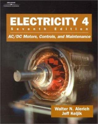 Electricity 4: AC/DC Motors, Controls, and Maintenance 9780766818996| eBay