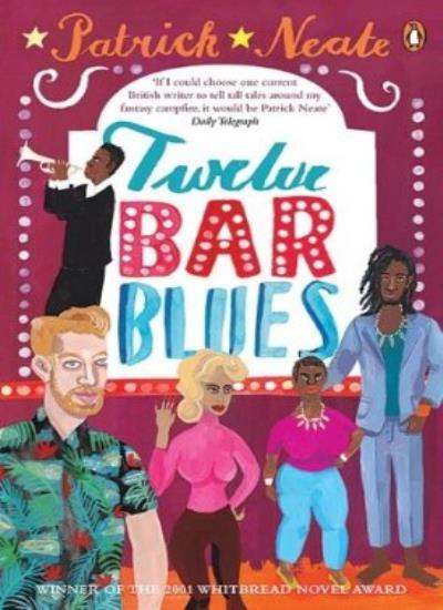 Twelve Bar Blues By Patrick Neate. 9780140286564