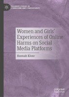 Women And Girls' Experiences Of Online Harms On Social Media Platforms Hannah Kl