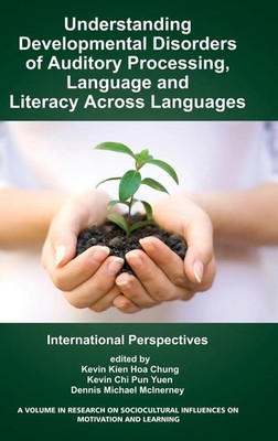 Understanding Developmental Disorders of Auditory Processing, Language and...